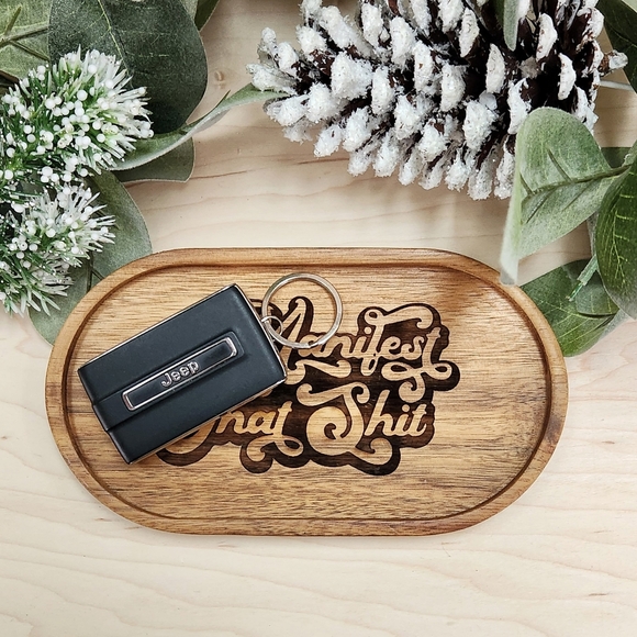 Laser Engraved Wood Trinket Tray - Manifest That Sh*t - Picture 2 of 12